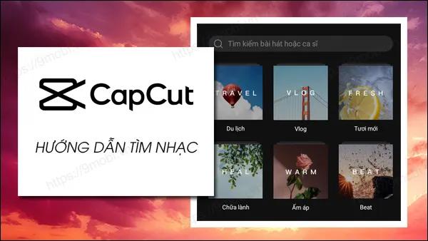 Cách tìm kiếm, tải và thêm nhạc TikTok vào Capcut để làm phong phú video của bạn.