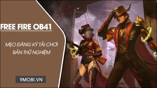 Hướng dẫn đăng ký, tải và chơi FF Advance Server OB41 mới nhất