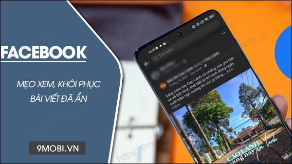 Cách xem và khôi phục bài viết đã ẩn trên Facebook qua điện thoại