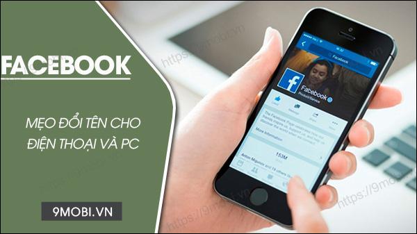 Hướng dẫn thay đổi tên Facebook trên điện thoại và PC đơn giản, nhanh chóng
