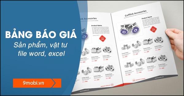 Mẫu bảng báo giá sản phẩm, vật tư định dạng Word và Excel chuyên nghiệp
