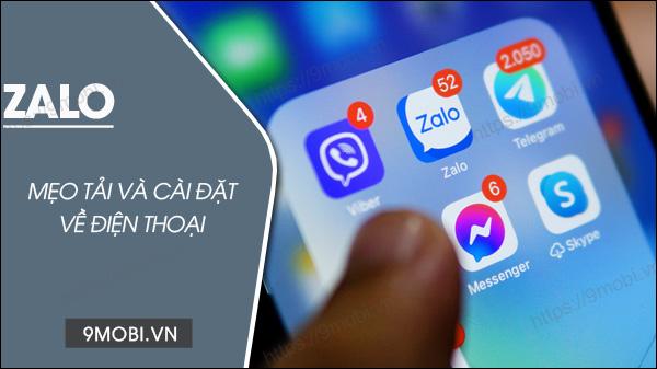 Hướng dẫn đơn giản tải Zalo trên điện thoại iPhone và Android