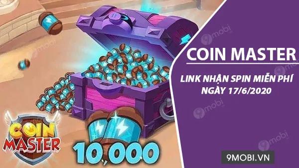 Liên kết nhận Spin miễn phí Coin Master vào ngày 17/6/2020
