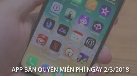 Cơ hội sở hữu ứng dụng bản quyền miễn phí dành cho iPhone, iPad trong ngày 2/3/2018