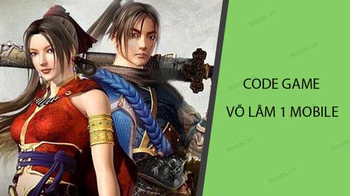 Khám phá bộ sưu tập Code Võ Lâm 1 Mobile hấp dẫn
