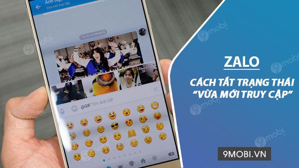 Hướng dẫn ẩn trạng thái 'vừa mới truy cập' trên Zalo