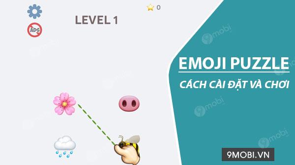 Hướng dẫn chi tiết cách chơi game Emoji Puzzle trên điện thoại