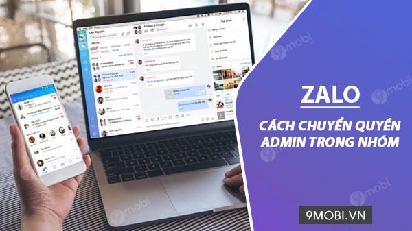 Hướng dẫn cách chuyển quyền Admin trong nhóm Zalo trên điện thoại một cách nhanh chóng và đơn giản.