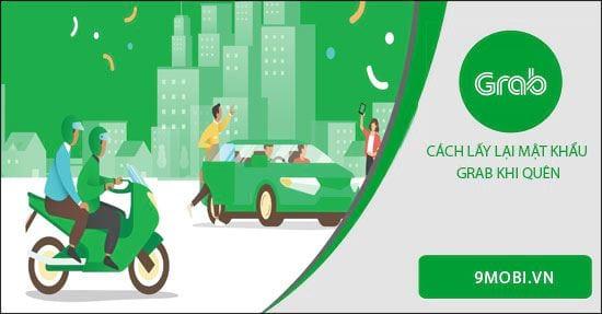 Hướng dẫn lấy lại mật khẩu Grab khi bạn vô tình quên mất.