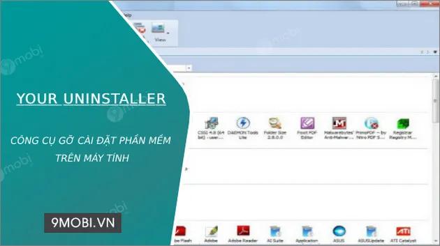 Tải về Your Uninstaller, công cụ gỡ cài đặt phần mềm hoàn toàn trên máy tính