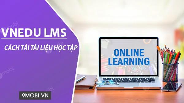 Hướng dẫn chi tiết cách tải tài liệu học tập trên vnEdu LMS, giúp học sinh dễ dàng tiếp cận các nguồn tài liệu học tập chất lượng ngay trên thiết bị của mình.