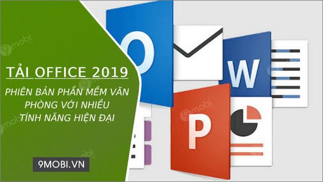 Tải ngay bộ cài Office 2019 phiên bản 64-bit và 32-bit phù hợp với hệ thống của bạn