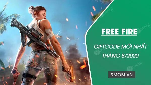 GiftCode Free Fire tháng 8/2020