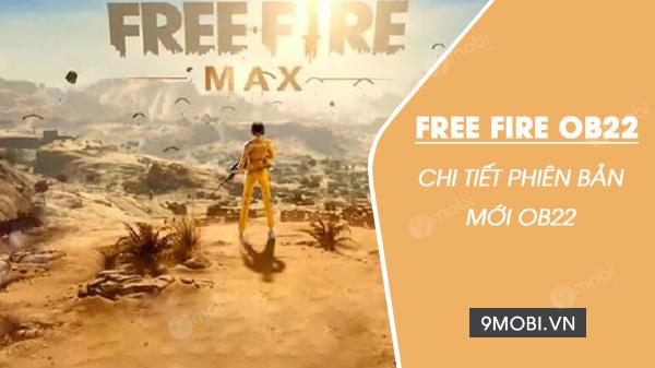 Bản cập nhật Free Fire OB22 sẽ ra mắt khi nào?