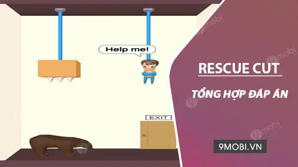 Hướng dẫn giải đáp án game Rescue Cut Rope Puzzle chi tiết từ A-Z