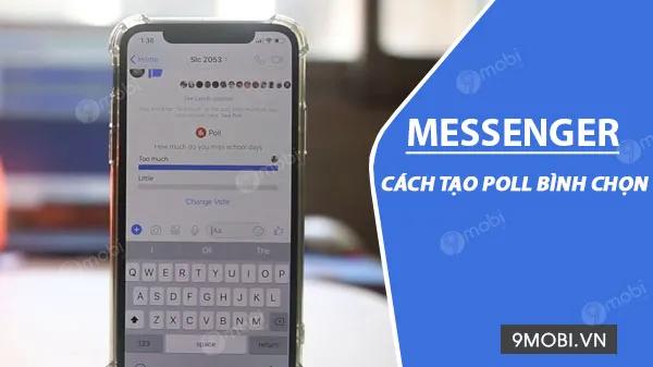Hướng dẫn tạo cuộc thăm dò ý kiến trên Facebook Messenger