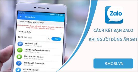 Mẹo kết bạn với người đã chặn kết nối từ số điện thoại trên Zalo