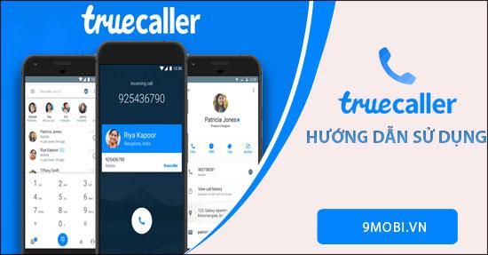 Khám phá cách sử dụng Truecaller - Ứng dụng chặn cuộc gọi thông minh