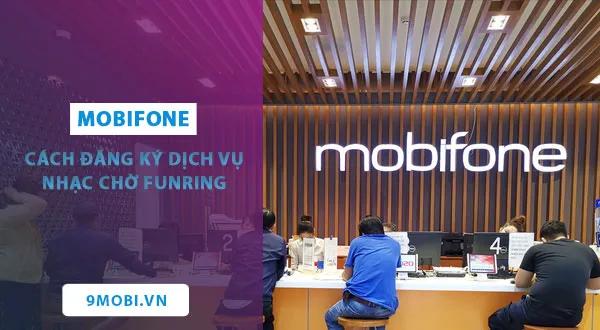 Hướng dẫn chi tiết cách đăng ký dịch vụ nhạc chờ Funring trên ứng dụng My MobiFone