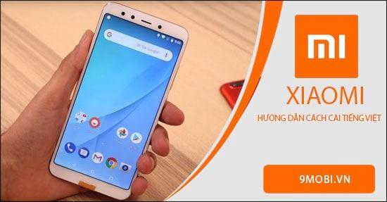 Hướng dẫn chuyển ngôn ngữ sang tiếng Việt trên điện thoại Xiaomi