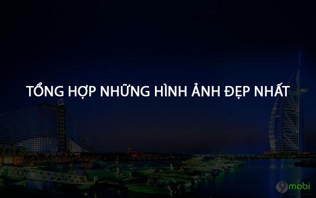Tuyển tập những hình ảnh đẹp nhất