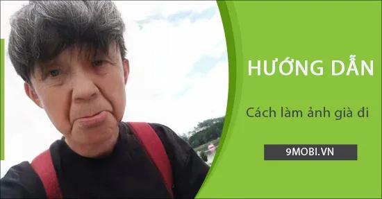 Cách biến hóa khuôn mặt trẻ trung thành phiên bản lão hóa đầy nghệ thuật