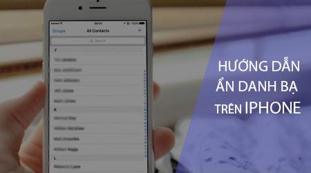 Hướng dẫn cách giấu danh bạ trên iPhone và iPad
