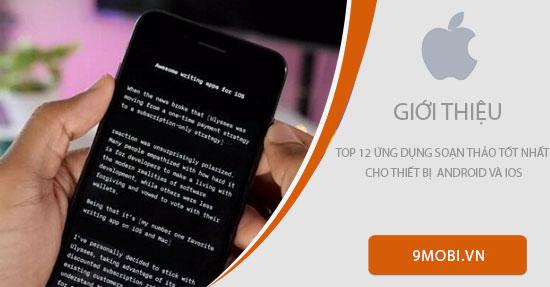 12 ứng dụng chỉnh sửa văn bản đỉnh cao dành cho điện thoại Android và iPhone