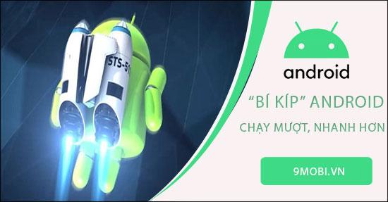 Bí quyết khôi phục hiệu năng, giúp điện thoại Android mượt mà như mới
