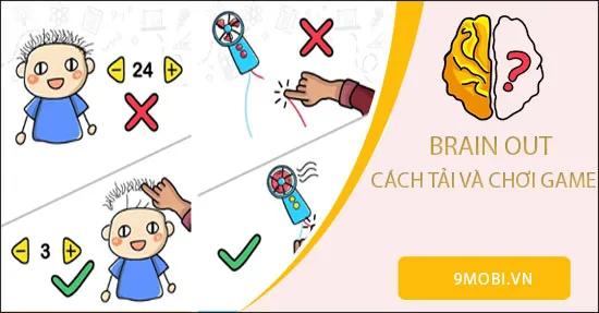 Hướng dẫn chi tiết cách tải và trải nghiệm game Brain Out trên điện thoại di động