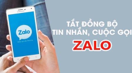 Hướng dẫn chi tiết cách tắt đồng bộ tin nhắn và cuộc gọi Zalo trên điện thoại Android và iPhone