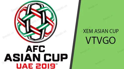 Hướng dẫn cách theo dõi giải đấu Asian Cup trực tuyến qua VTV GO, giúp bạn không bỏ lỡ bất kỳ trận đấu hấp dẫn nào.