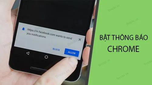 Quản lý thông báo trên trình duyệt Chrome dành cho Android
