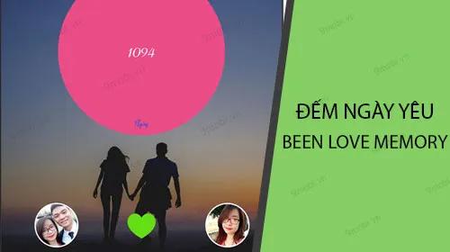 Cách đếm ngày yêu thương với Been Love Memory