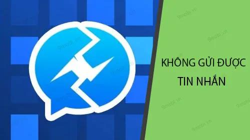 Khắc phục lỗi không gửi được tin nhắn trên Facebook Messenger