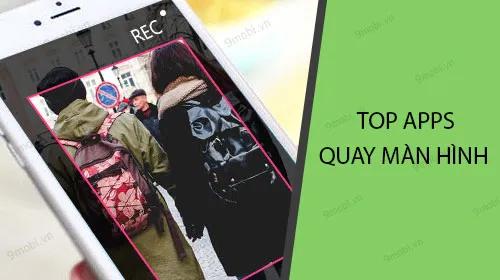 Những ứng dụng quay màn hình Android tốt nhất hiện nay