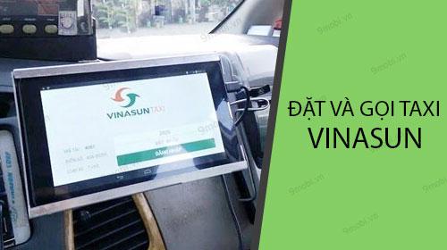 Hướng dẫn chi tiết cách đặt xe và gọi taxi qua ứng dụng Vinasun trên điện thoại di động, giúp bạn dễ dàng di chuyển mà không phải chờ đợi lâu.