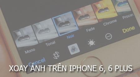 Hướng dẫn xoay và chỉnh sửa ảnh trên iPhone 6/6 Plus: Xoay ngang, dọc, đảo chiều và cắt ảnh chuyên nghiệp