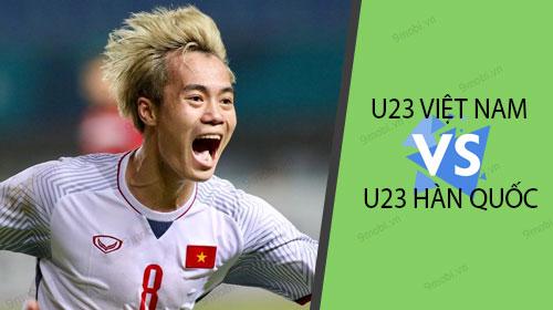Hướng dẫn chi tiết cách xem trận U23 Việt Nam vs U23 Hàn Quốc trực tiếp trên điện thoại