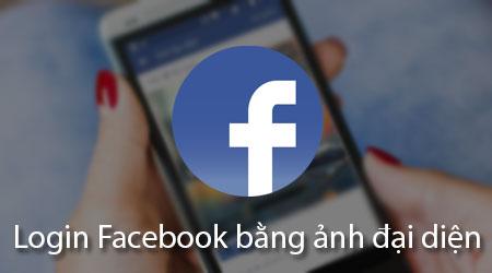 Bí quyết đăng nhập Facebook nhanh chóng bằng hình ảnh đại diện thay cho mật khẩu thông thường