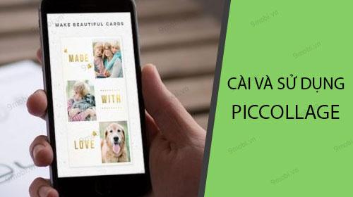 Hướng dẫn cài đặt và sử dụng PicCollage