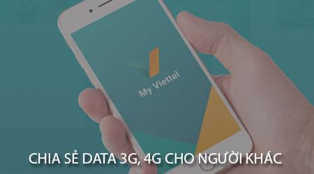 Hướng dẫn cách chia sẻ dữ liệu 3G, 4G Viettel cho người khác