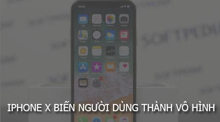 iPhone X mở ra kỷ nguyên mới: Biến người dùng trở nên 'tàng hình' một cách đầy nghệ thuật