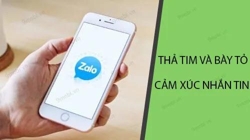 Cách thả tim và thể hiện cảm xúc trong tin nhắn Zalo