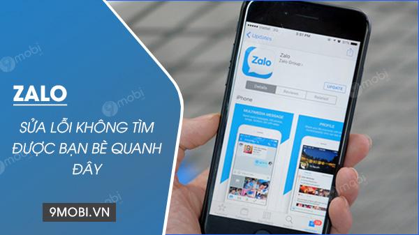 Giải pháp khắc phục lỗi không hiển thị bạn bè gần đây trên Zalo
