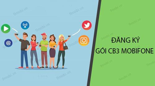 Đăng ký gói CB3 của Mobifone với giá chỉ 30k/tháng, bạn sẽ nhận ngay 300 phút gọi và 2.3GB data miễn phí.