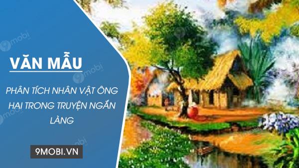 Phân tích nhân vật ông Hai trong tác phẩm 'Làng' của Kim Lân, làm nổi bật những chiều sâu tâm lý của nhân vật.