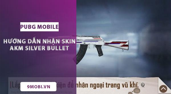 Hướng dẫn cách nhận skin AKM Silver Bullet trong PUBG Mobile