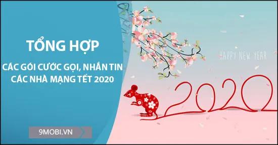 Tổng hợp các gói cước gọi và nhắn tin ưu đãi Tết từ các nhà mạng Viettel, Vina, Mobi, Vietnamobile.
