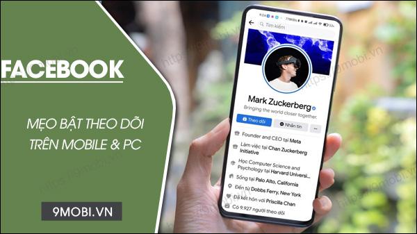 Hướng dẫn bật tính năng theo dõi trên Facebook 2023 một cách nhanh chóng và dễ dàng